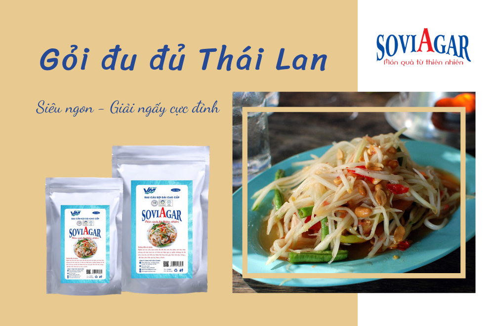 Mẹo làm gỏi đu đủ thái lan siêu ngon, giải ngấy cực đỉnh